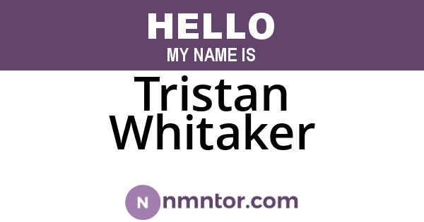 Tristan Whitaker