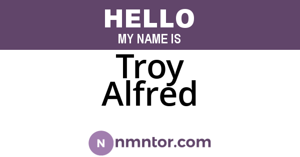 Troy Alfred