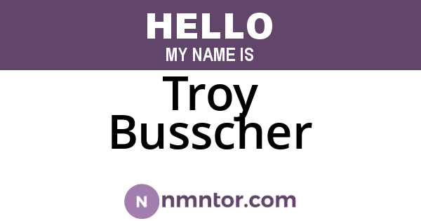 Troy Busscher