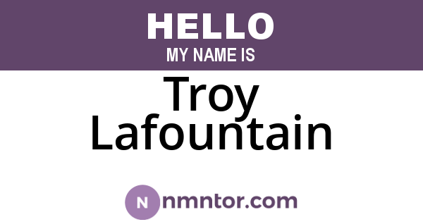 Troy Lafountain