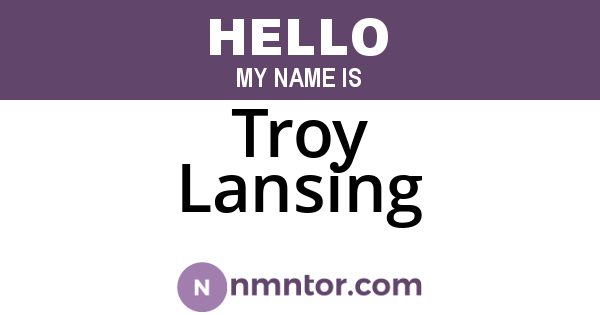 Troy Lansing