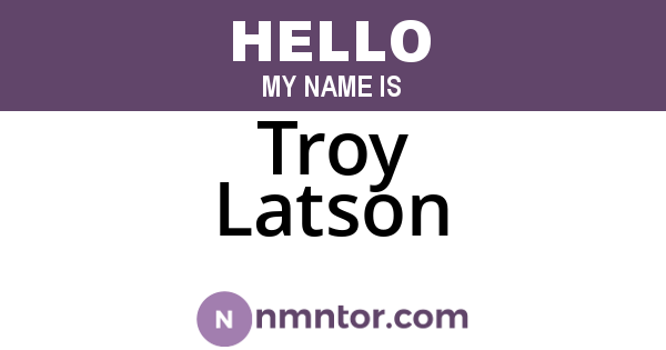 Troy Latson