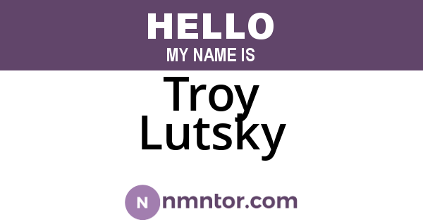 Troy Lutsky