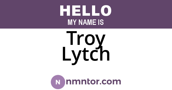 Troy Lytch