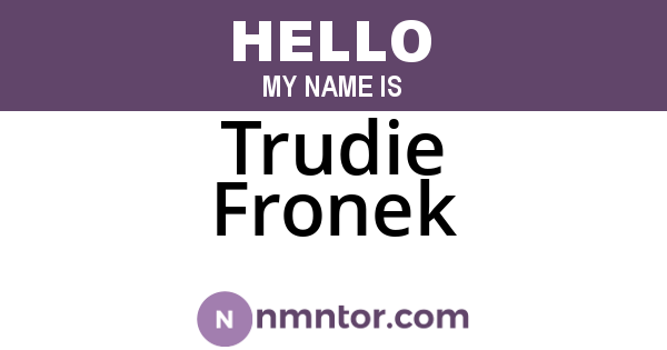 Trudie Fronek
