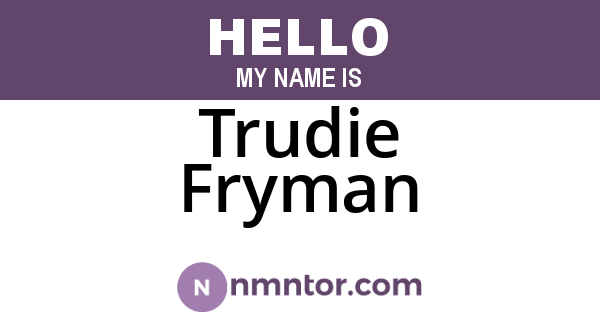 Trudie Fryman