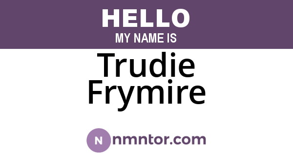 Trudie Frymire