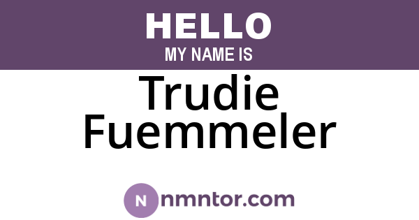 Trudie Fuemmeler