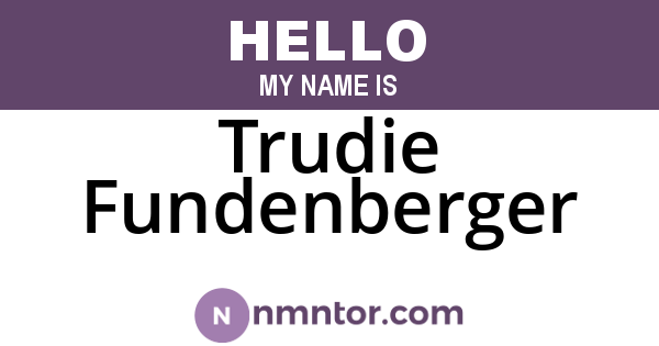 Trudie Fundenberger
