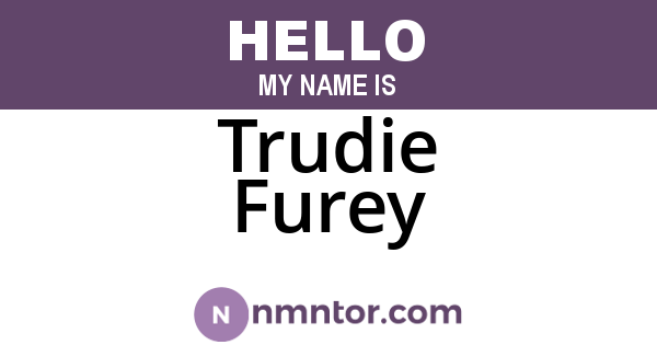 Trudie Furey