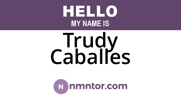 Trudy Caballes