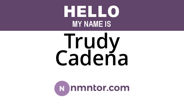 Trudy Cadena