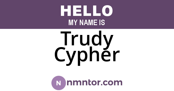 Trudy Cypher