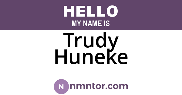 Trudy Huneke