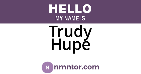 Trudy Hupe