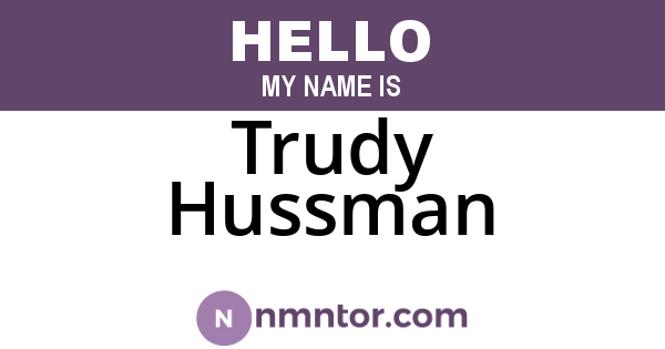 Trudy Hussman