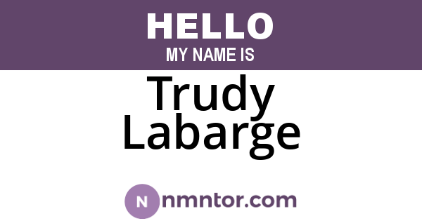 Trudy Labarge