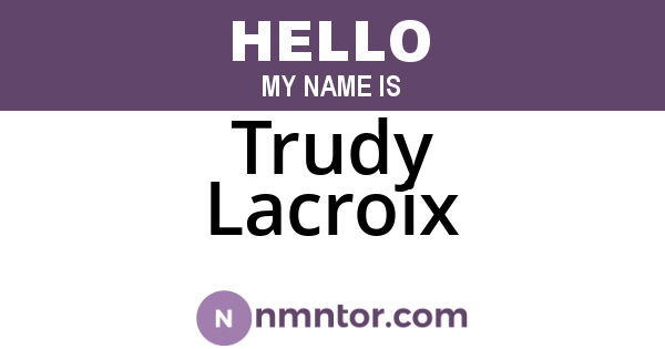 Trudy Lacroix