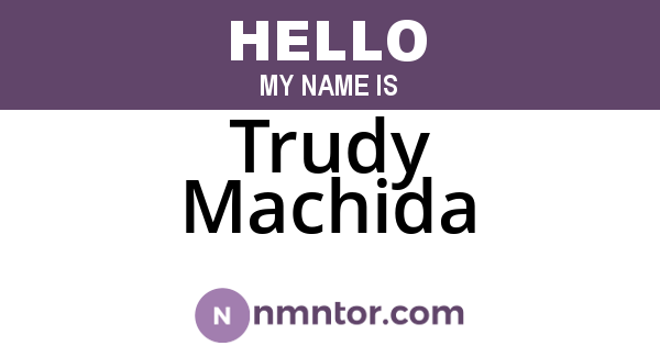 Trudy Machida
