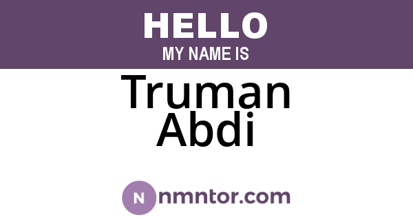 Truman Abdi