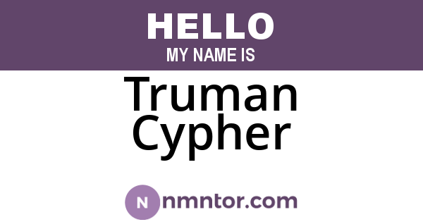 Truman Cypher