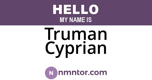 Truman Cyprian