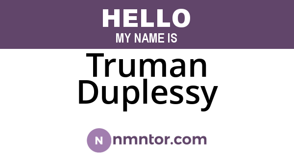 Truman Duplessy