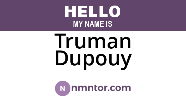 Truman Dupouy