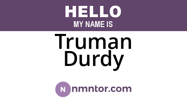 Truman Durdy
