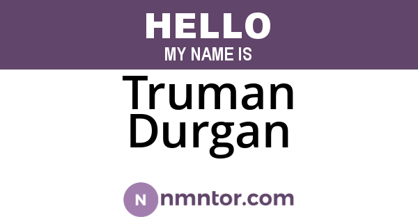 Truman Durgan