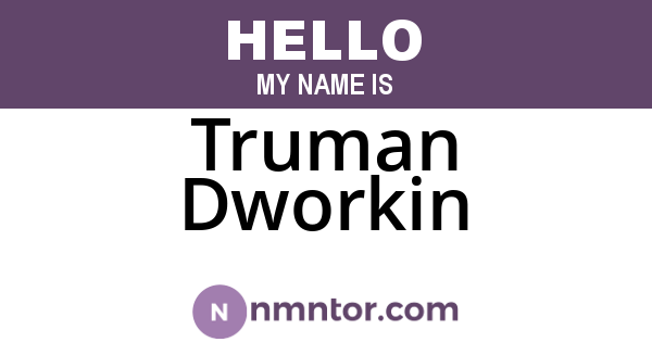 Truman Dworkin