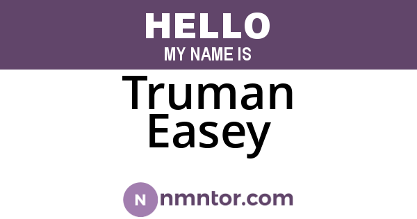 Truman Easey
