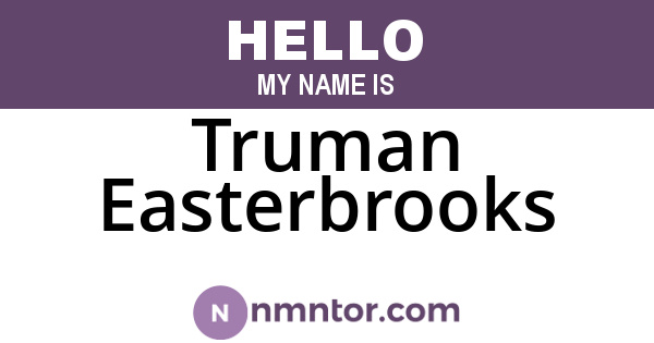 Truman Easterbrooks