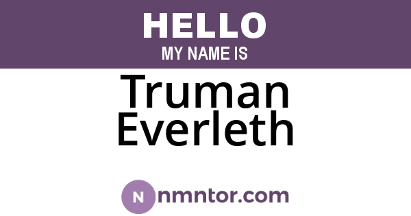 Truman Everleth