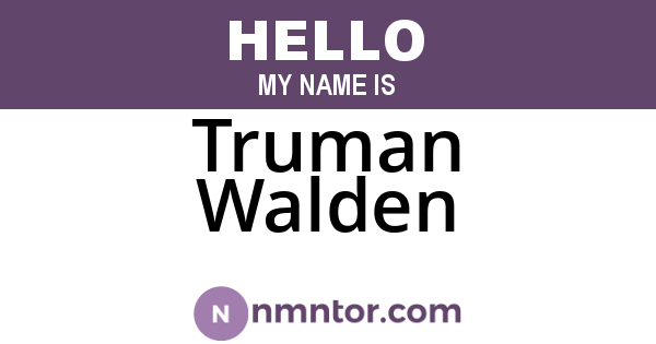 Truman Walden