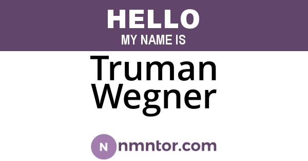 Truman Wegner