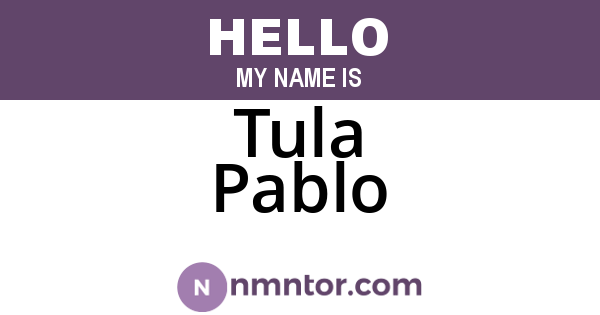 Tula Pablo