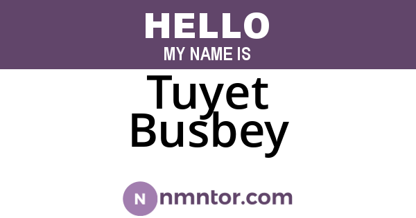 Tuyet Busbey