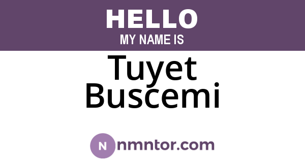 Tuyet Buscemi