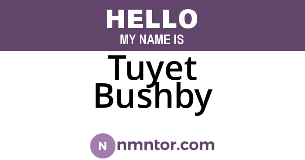 Tuyet Bushby
