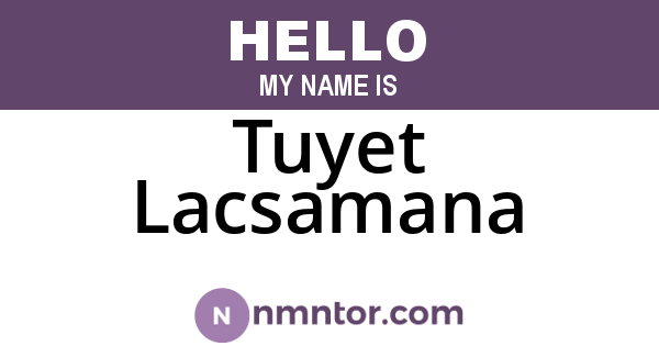 Tuyet Lacsamana
