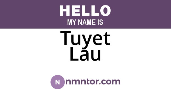 Tuyet Lau