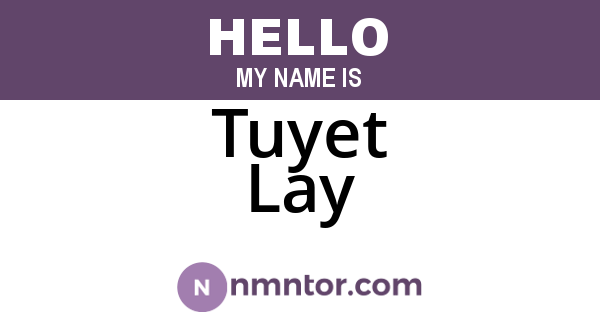 Tuyet Lay
