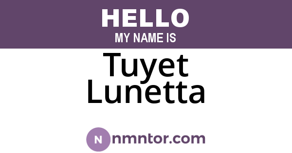 Tuyet Lunetta