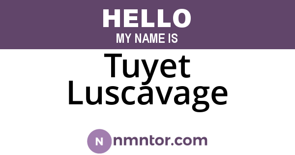 Tuyet Luscavage