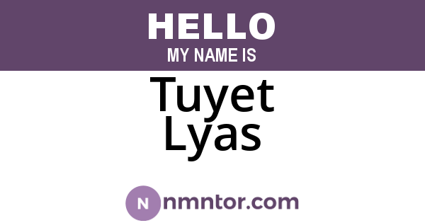 Tuyet Lyas