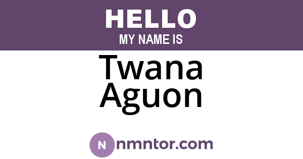Twana Aguon