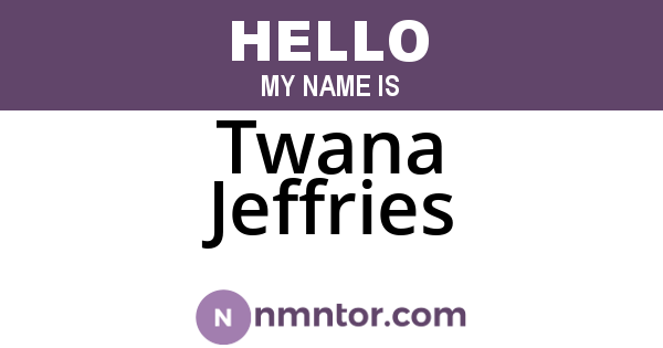 Twana Jeffries