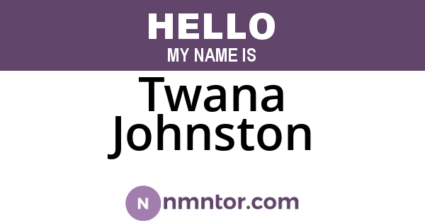 Twana Johnston