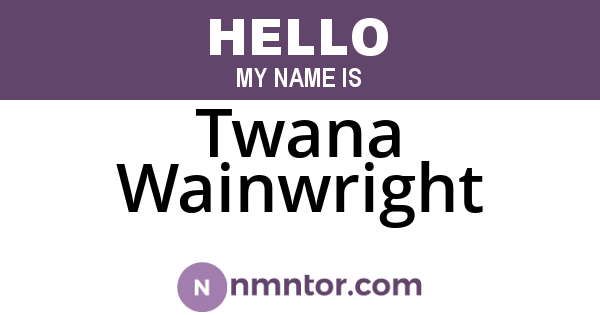 Twana Wainwright